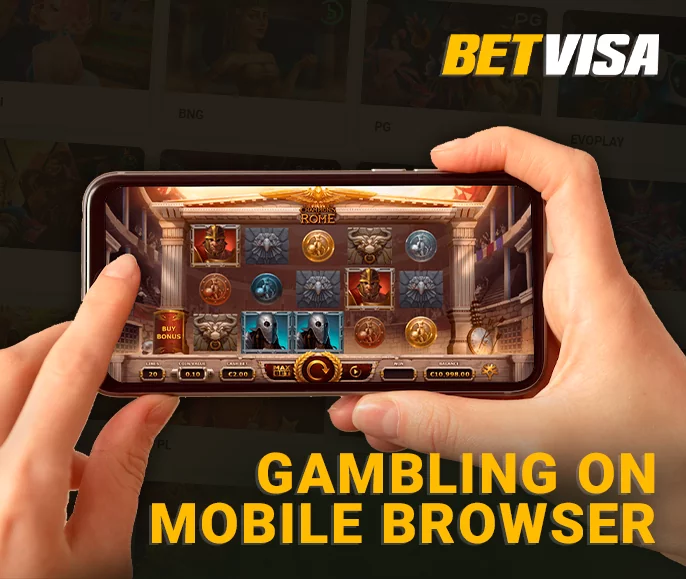 মোবাইল ব্রাউজারের মাধ্যমে BetVisa ক্যাসিনোতে খেলা - সুবিধা