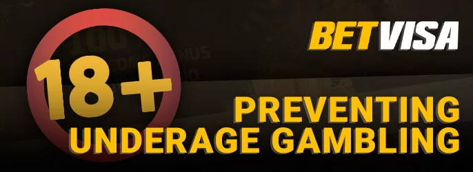 About the ban on underage gambling on the BetVisa website